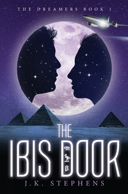 The Ibis Door: Second Edition - Stephens, J K >