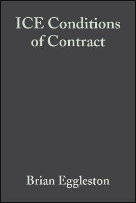 The Ice Conditions of Contract - Eggleston, Brian, CEng