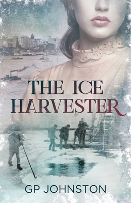 The Ice Harvester - Johnston, Gp