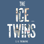 The Ice Twins Lib/E