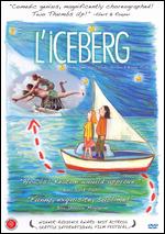 The Iceberg - Bruno Romy; Dominique Abel; Fiona Gordon