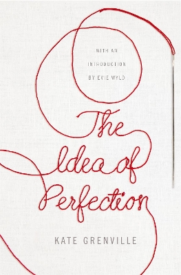 The Idea of Perfection: Picador Classic - Grenville, Kate