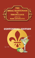 The Ideal Bartender: Centennial Edition