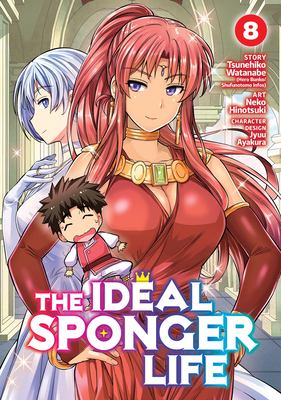 The Ideal Sponger Life Vol. 8 - Watanabe, Tsunehiko