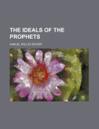 The Ideals of the Prophets