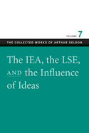 The IEA, the LSE & the Influence of Ideas