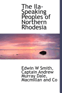The Ila-speaking peoples of Northern Rhodesia
