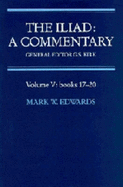 The Iliad: A Commentary: Volume 5, Books 17-20 - Edwards, Mark W, Professor (Editor), and Kirk, G S, F.B.A. (Editor)