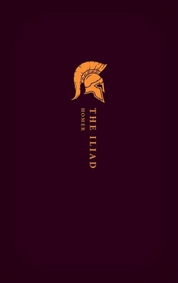 The Iliad: (OWC Hardback) - Homer, and Verity, Anthony (Translated by), and Graziosi, Barbara (Introduction and notes by)