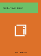 The Illiterate Digest