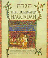 The Illuminated Haggadah: Featuring Medieval Illuminations from the Haggadah Collection of the British Library - Shire, Michael, Rabbi