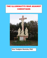 The Illuminati's War Against Christians