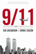 The Illustrated 9/11 Commission Report: A Graphic Adaptation - 