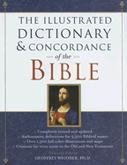 The Illustrated Dictionary & Concordance of the Bible