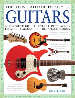 The Illustrated Directory of Guitars - Freeth, Nick