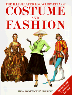 The Illustrated Encyclopedia of Costume and Fashion: From 1066 to the Present - Cassin-Scott, Jack