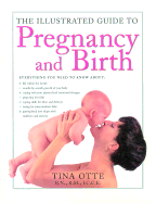 The Illustrated Guide to Pregnancy and Birth