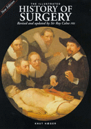 The Illustrated History of Surgery