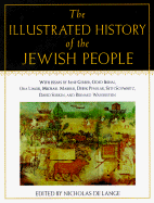 The Illustrated History of the Jewish People - de Lange, Nicholas