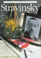 The Illustrated Lives Of The Great Composers: Stravinsky - Wenborn, Neil