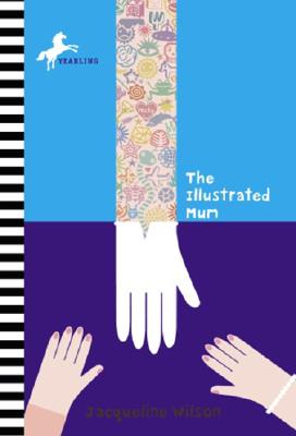 The Illustrated Mum - Wilson, Jacqueline