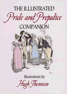 The Illustrated Pride and Prejudice Companion