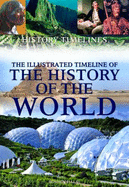 The Illustrated Timeline of the History of the World - Dalal, Roshen