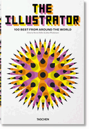 The Illustrator. 100 Best from Around the World