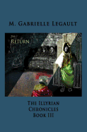The Illyrian Chronicles: The Return