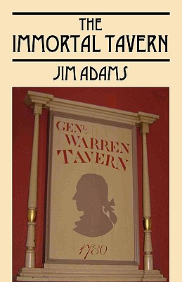 The Immortal Tavern - Adams, Jim
