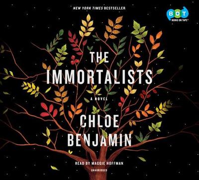 The Immortalists - Benjamin, Chloe, and Hoffman, Maggie (Read by)