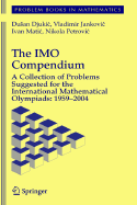The IMO Compendium: A Collection of Problems Suggested for The International Mathematical Olympiads: 1959-2009 Second Edition