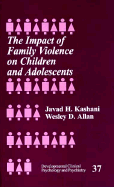 The Impact of Family Violence on Children and Adolescents