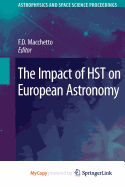 The Impact of Hst on European Astronomy