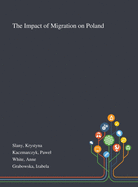 The Impact of Migration on Poland