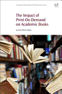 The Impact of Print-On-Demand on Academic Books