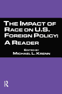 The Impact of Race on U.S. Foreign Policy: A Reader