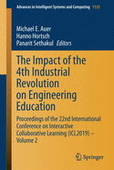 The Impact of the 4th Industrial Revolution on Engineering Education: Proceedings of the 22nd International Conference on Interactive Collaborative Learning (Icl2019) - Volume 1