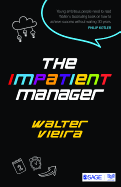 The Impatient Manager