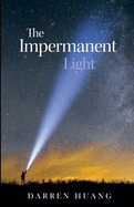 The Impermanent Light: Homeward