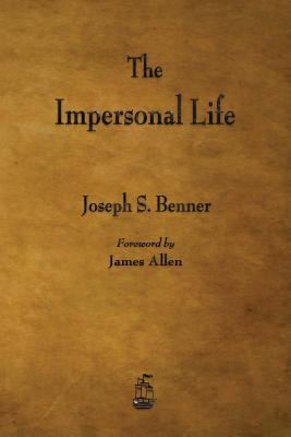 The Impersonal Life - Benner, Joseph S