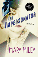 The Impersonator: A Mystery