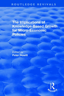 The Implications of Knowledge-Based Growth for Micro-Economic Policies