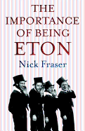 The Importance of Being Eton