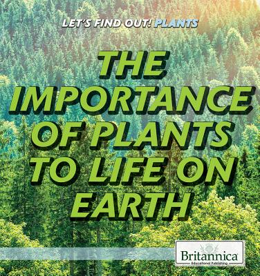 The Importance of Plants to Life on Earth - Bae, Yea Jee