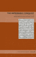 The Improbable Conquest: Sixteenth-Century Letters from the Ro de la Plata