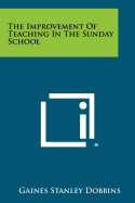 The Improvement of Teaching in the Sunday School