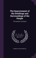 The Improvement of the Dwellings and Surroundings of the People: The Example of Germany