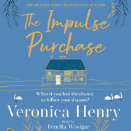 The Impulse Purchase: The unmissable heartwarming and uplifting read from the Sunday Times bestselling author