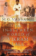 The In-Between World of Vikram Lall